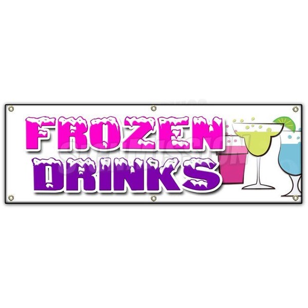 Signmission FROZEN DRINKS BANNER SIGN margarita slushies pina colada fruit drnks B-72 Frozen Drinks - main